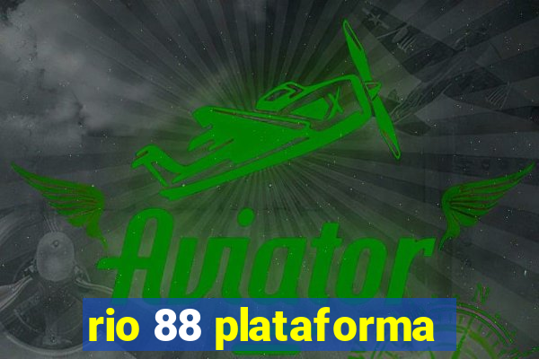 rio 88 plataforma